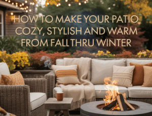 A cozy outdoor patio arranged for fall and winter with blankets, pillows, and a warm firepit, featuring stylish seating and soft golden lighting.